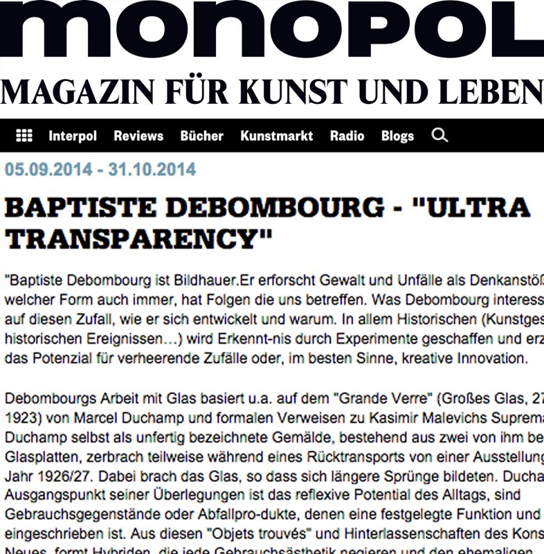 Published the 05 september 2014, "Baptiste Debombourg - Ultra Transparency" Galerie Krupic Kersting - KUK, Monopol