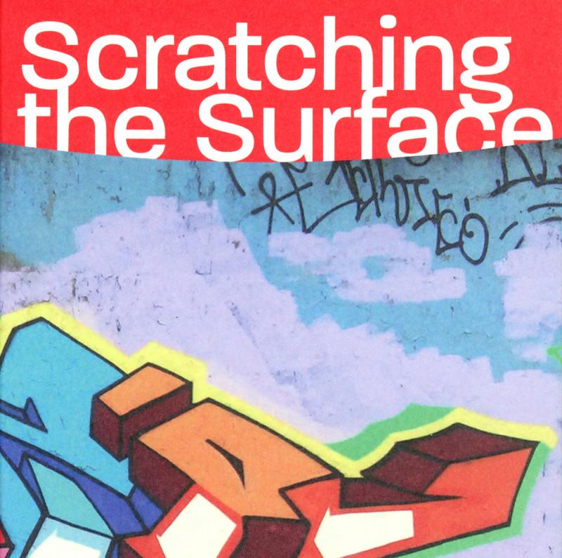 Scratching the surface